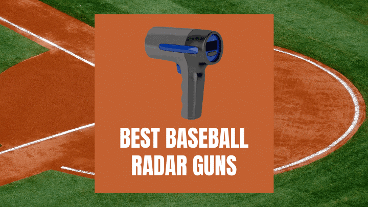 Best Baseball Radar Guns