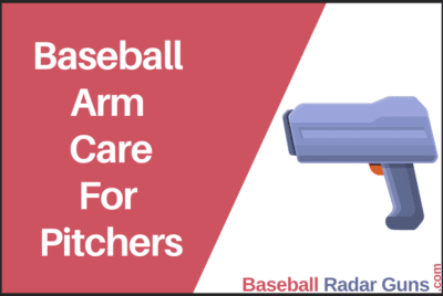Baseball Arm Care_ For Pitchers